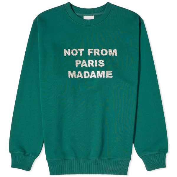 Drôle de Monsieur Not From Paris Madame Crew Sweat