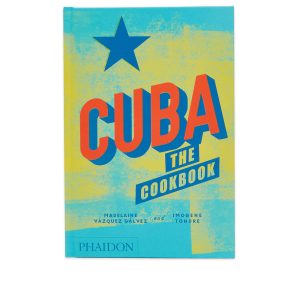 Cuba: The Cookbook