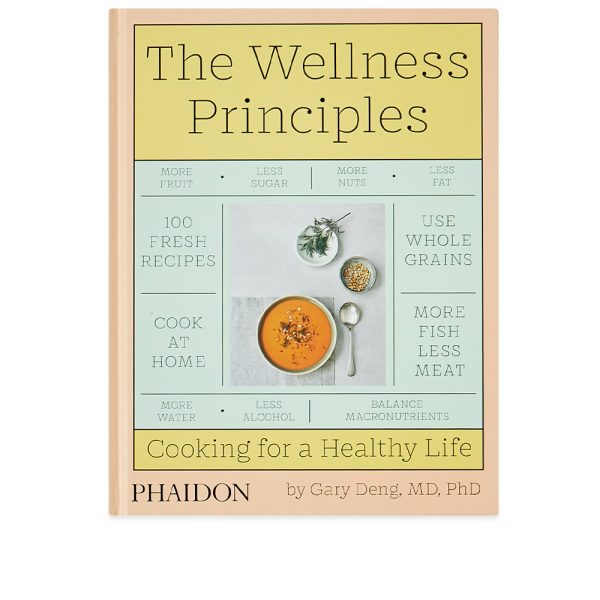 Phaidon The Wellness Principles: Cooking for a Healthy Life