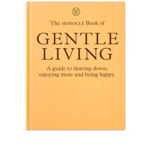 The Monocle Book Of Gentle Living