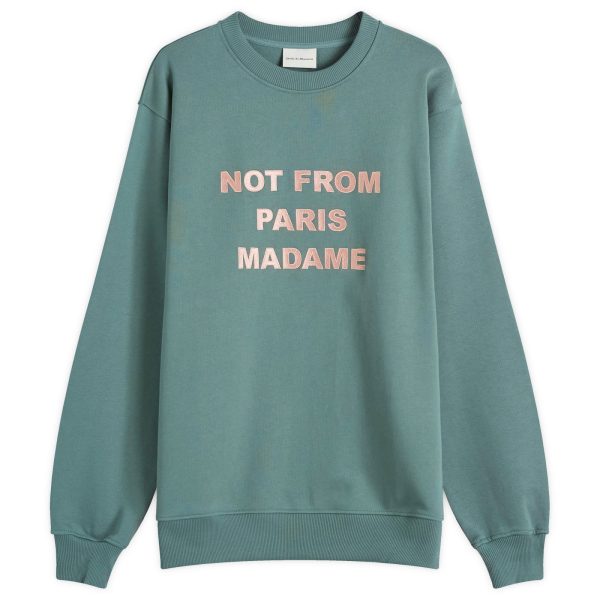 Drôle de Monsieur Not From Paris Madame Slogan Crew Sweatshi