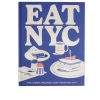 EAT NYC: The Iconic Recipes That Feed The City