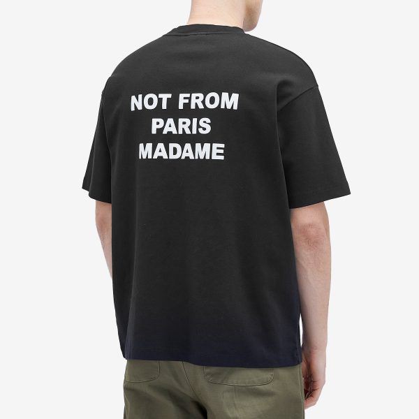 Drôle de Monsieur Not From Paris Madame T-Shirt